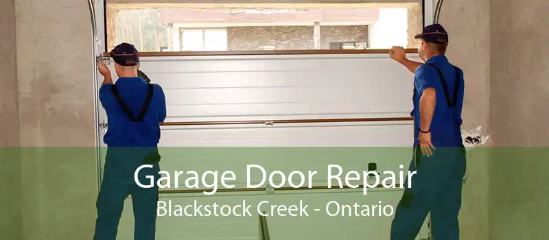 Garage Door Repair Blackstock Creek - Ontario
