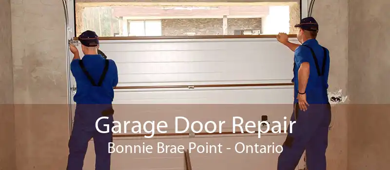 Garage Door Repair Bonnie Brae Point - Ontario
