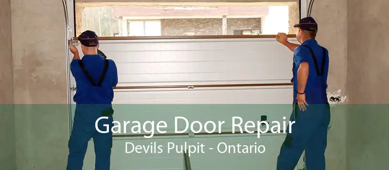 Garage Door Repair Devils Pulpit - Ontario