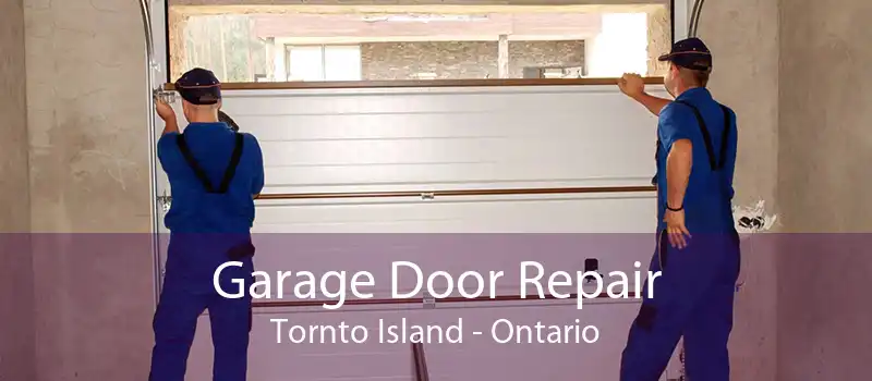 Garage Door Repair Tornto Island - Ontario