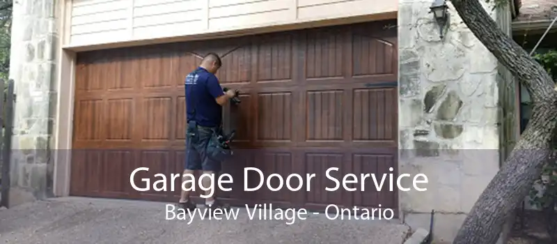 Garage Door Service Bayview Village - Ontario