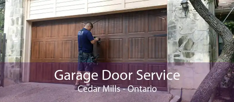 Garage Door Service Cedar Mills - Ontario