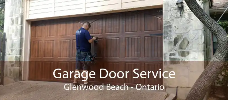 Garage Door Service Glenwood Beach - Ontario