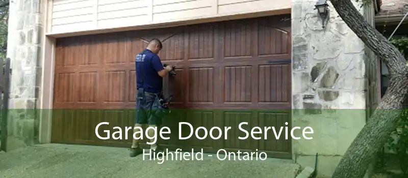 Garage Door Service Highfield - Ontario