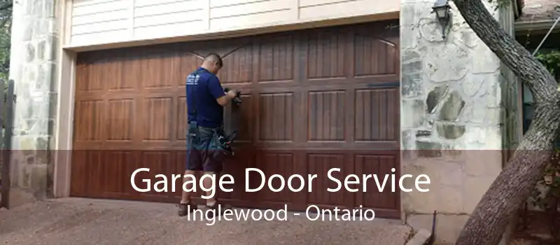 Garage Door Service Inglewood - Ontario