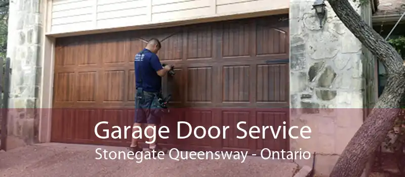 Garage Door Service Stonegate Queensway - Ontario