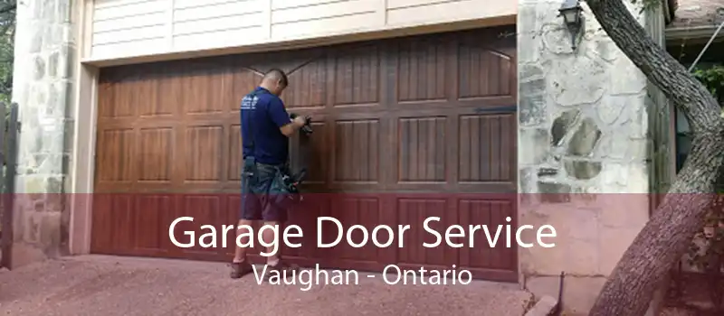 Garage Door Service Vaughan - Ontario