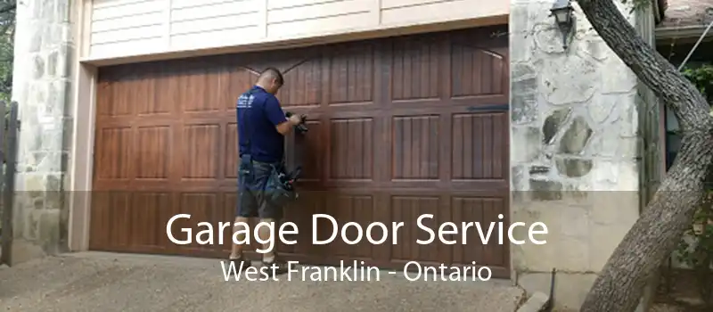 Garage Door Service West Franklin - Ontario