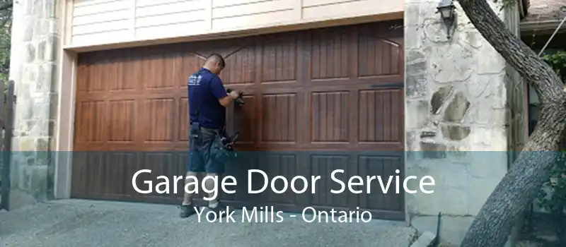 Garage Door Service York Mills - Ontario