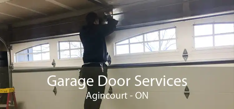 Garage Door Services Agincourt - ON
