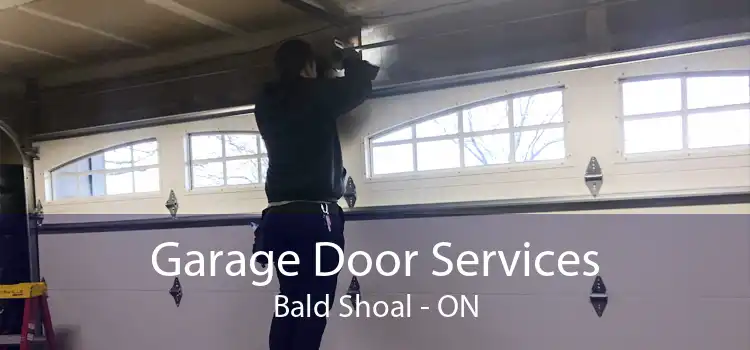Garage Door Services Bald Shoal - ON