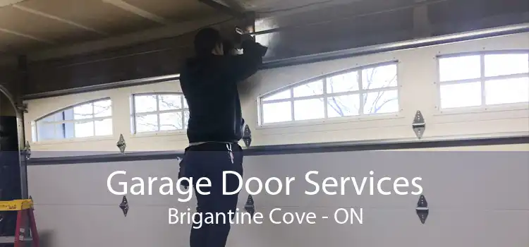 Garage Door Services Brigantine Cove - ON