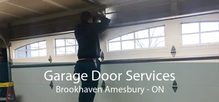 Garage Door Services Brookhaven Amesbury - ON