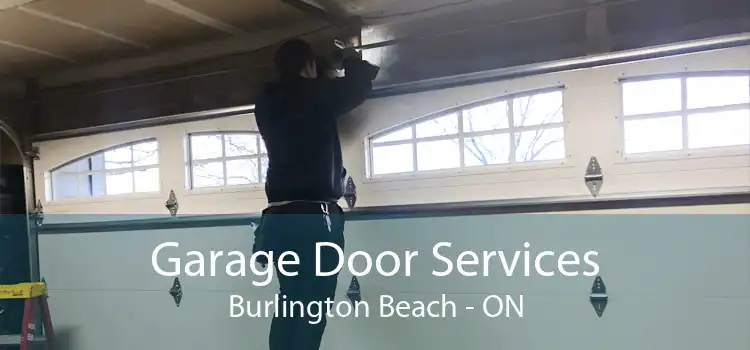 Garage Door Services Burlington Beach - ON
