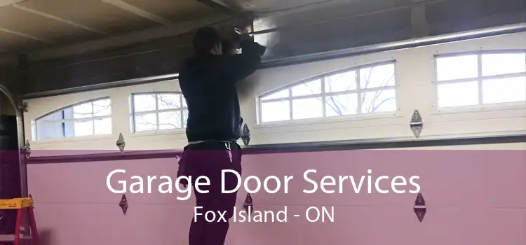 Garage Door Services Fox Island - ON