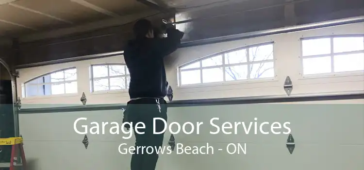 Garage Door Services Gerrows Beach - ON