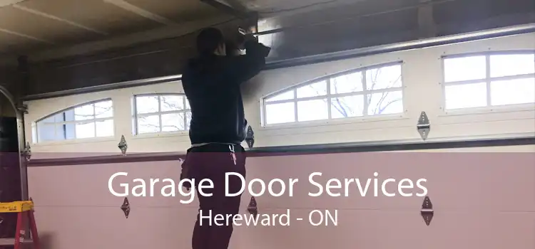 Garage Door Services Hereward - ON