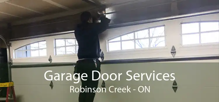 Garage Door Services Robinson Creek - ON