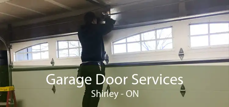 Garage Door Services Shirley - ON