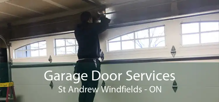 Garage Door Services St Andrew Windfields - ON
