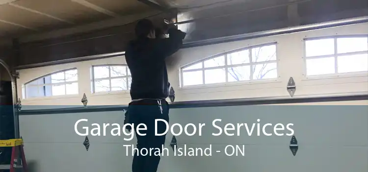 Garage Door Services Thorah Island - ON
