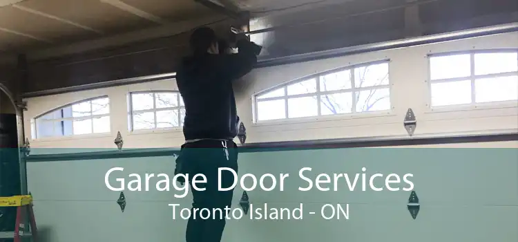 Garage Door Services Toronto Island - ON