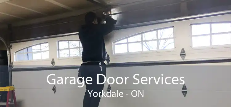 Garage Door Services Yorkdale - ON
