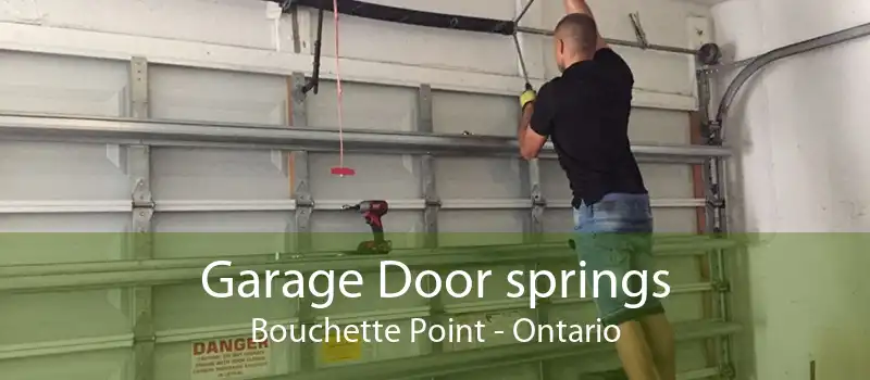 Garage Door springs Bouchette Point - Ontario