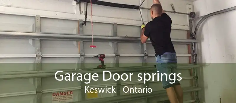 Garage Door springs Keswick - Ontario