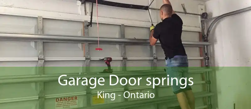 Garage Door springs King - Ontario