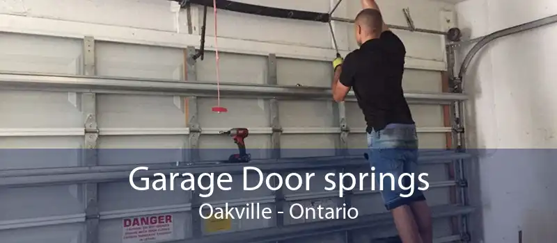 Garage Door springs Oakville - Ontario