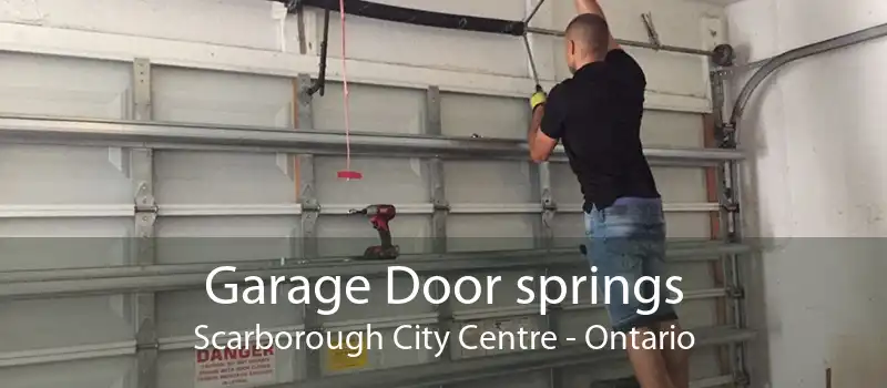 Garage Door springs Scarborough City Centre - Ontario