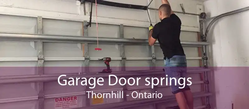 Garage Door springs Thornhill - Ontario