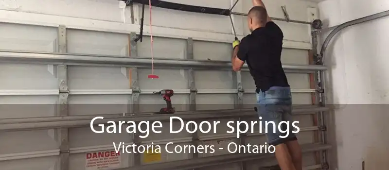 Garage Door springs Victoria Corners - Ontario