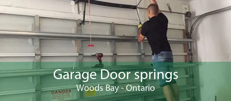 Garage Door springs Woods Bay - Ontario