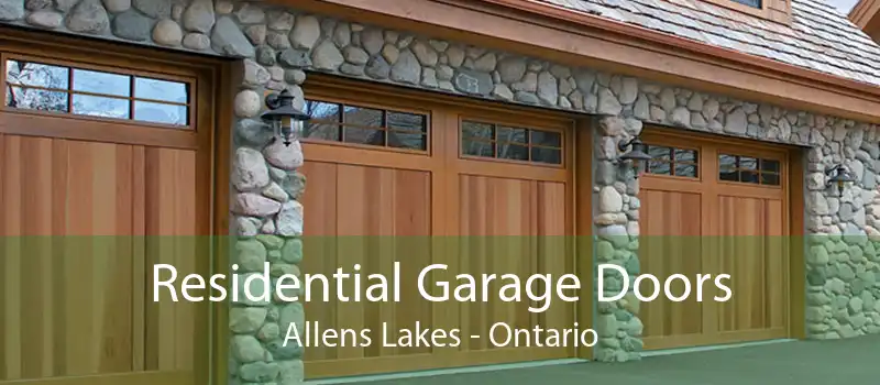 Residential Garage Doors Allens Lakes - Ontario