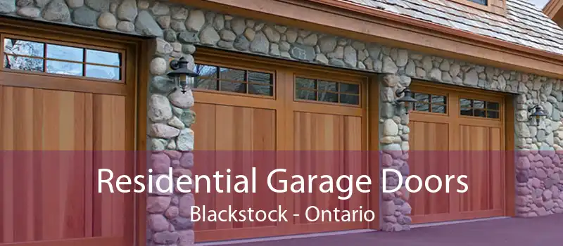 Residential Garage Doors Blackstock - Ontario