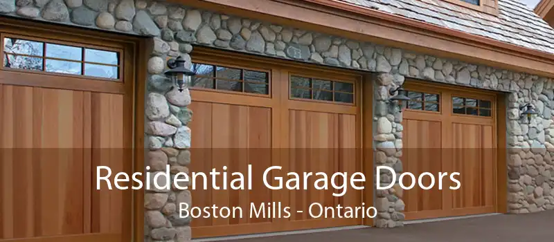 Residential Garage Doors Boston Mills - Ontario