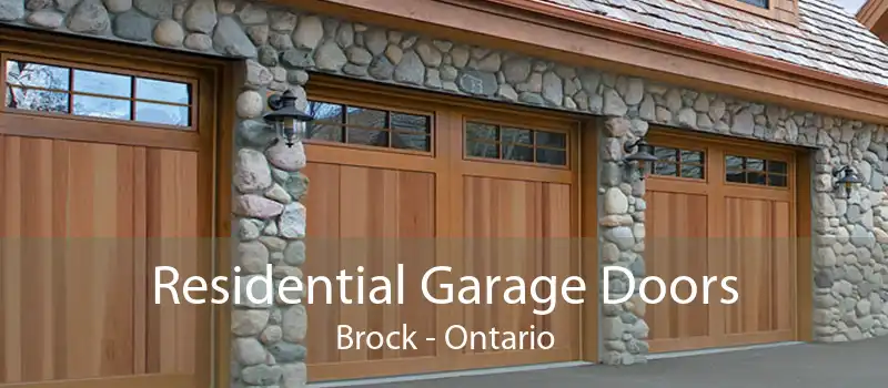 Residential Garage Doors Brock - Ontario