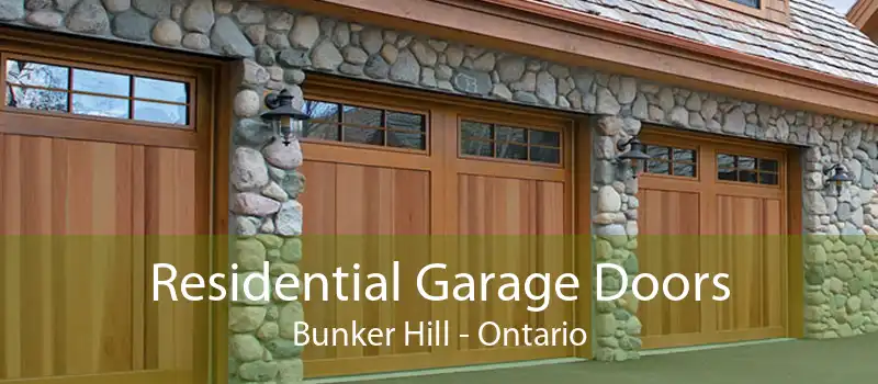 Residential Garage Doors Bunker Hill - Ontario