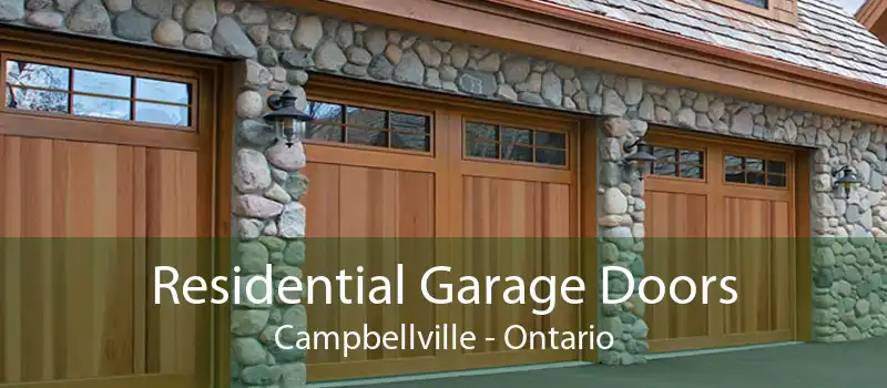 Residential Garage Doors Campbellville - Ontario