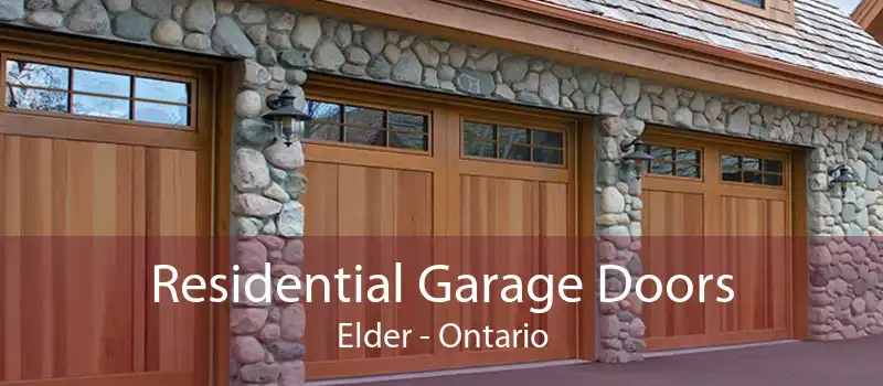 Residential Garage Doors Elder - Ontario