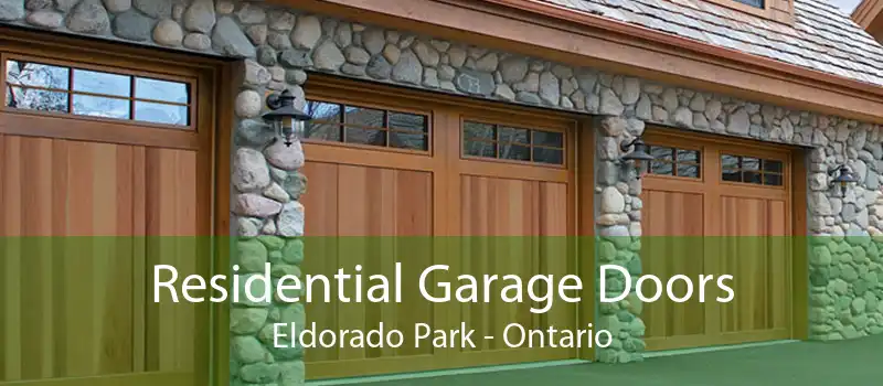 Residential Garage Doors Eldorado Park - Ontario