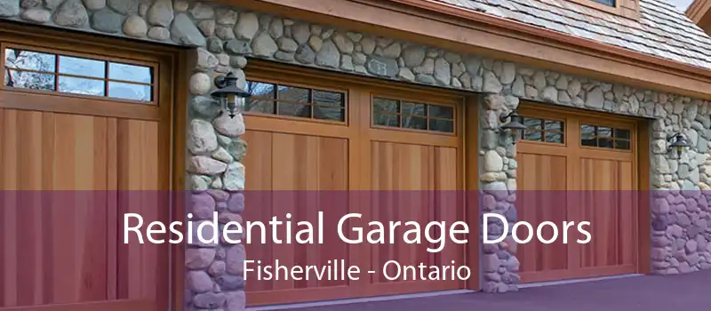 Residential Garage Doors Fisherville - Ontario