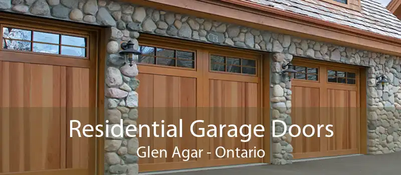 Residential Garage Doors Glen Agar - Ontario