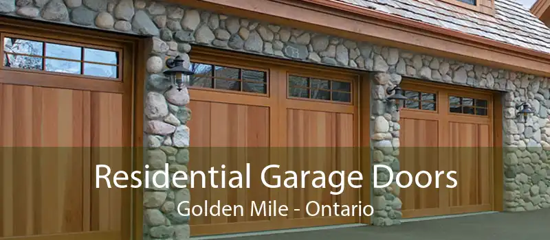 Residential Garage Doors Golden Mile - Ontario