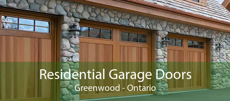 Residential Garage Doors Greenwood - Ontario