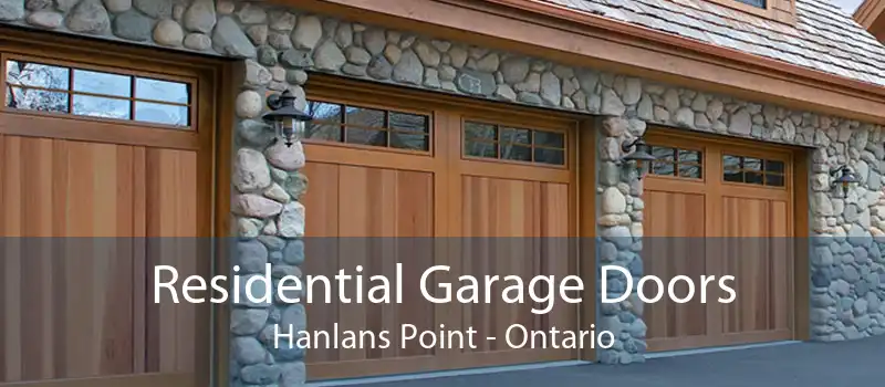 Residential Garage Doors Hanlans Point - Ontario