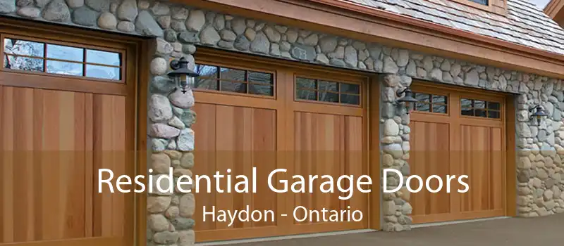 Residential Garage Doors Haydon - Ontario