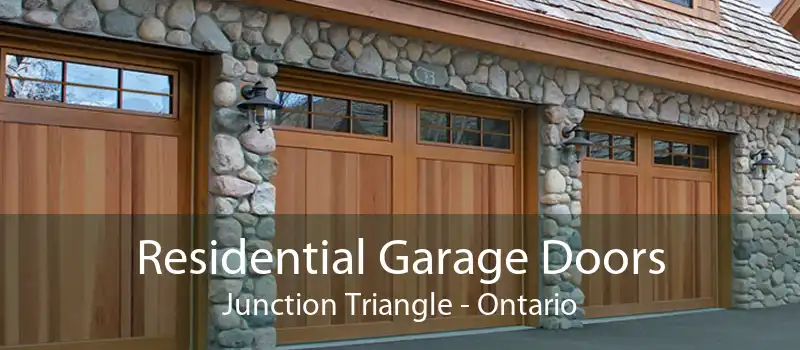 Residential Garage Doors Junction Triangle - Ontario